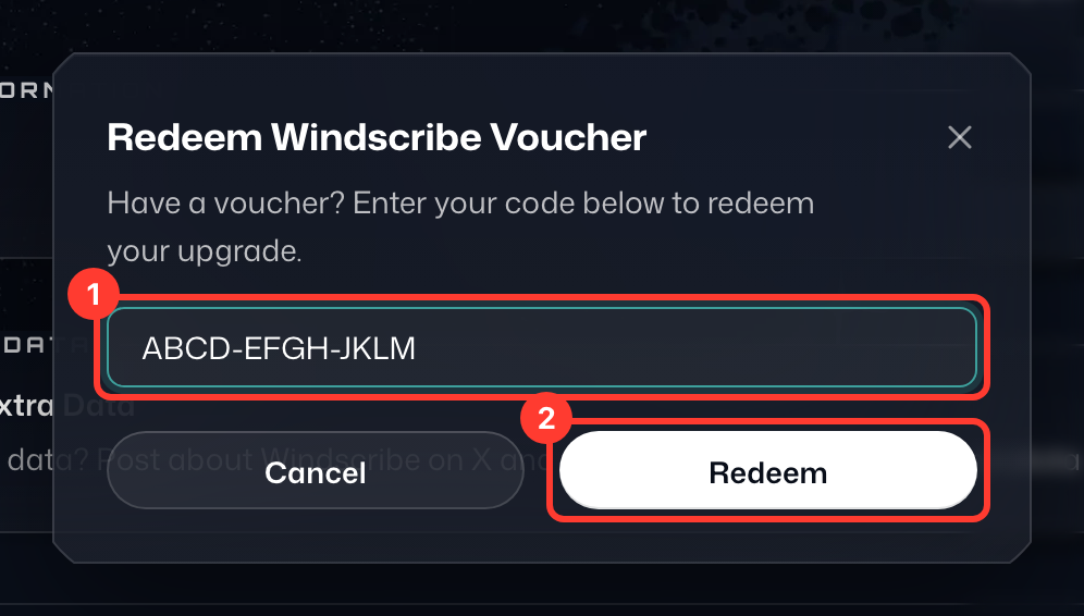 The Redeem Windscribe Voucher dialog, with the code field and Redeem numbered 1 and 2